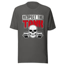 T-Shirt - Respect the Tank